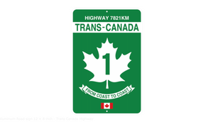 Aluminum Road sign 12 × 8 inch - Trans Canada Highway