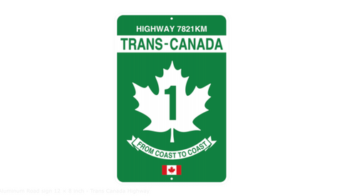 Aluminum Road sign 12 × 8 inch - Trans Canada Highway